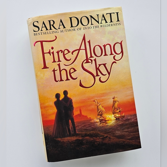 Fire Along the Sky Sara Donati Hardcover Book - Picture 1 of 14